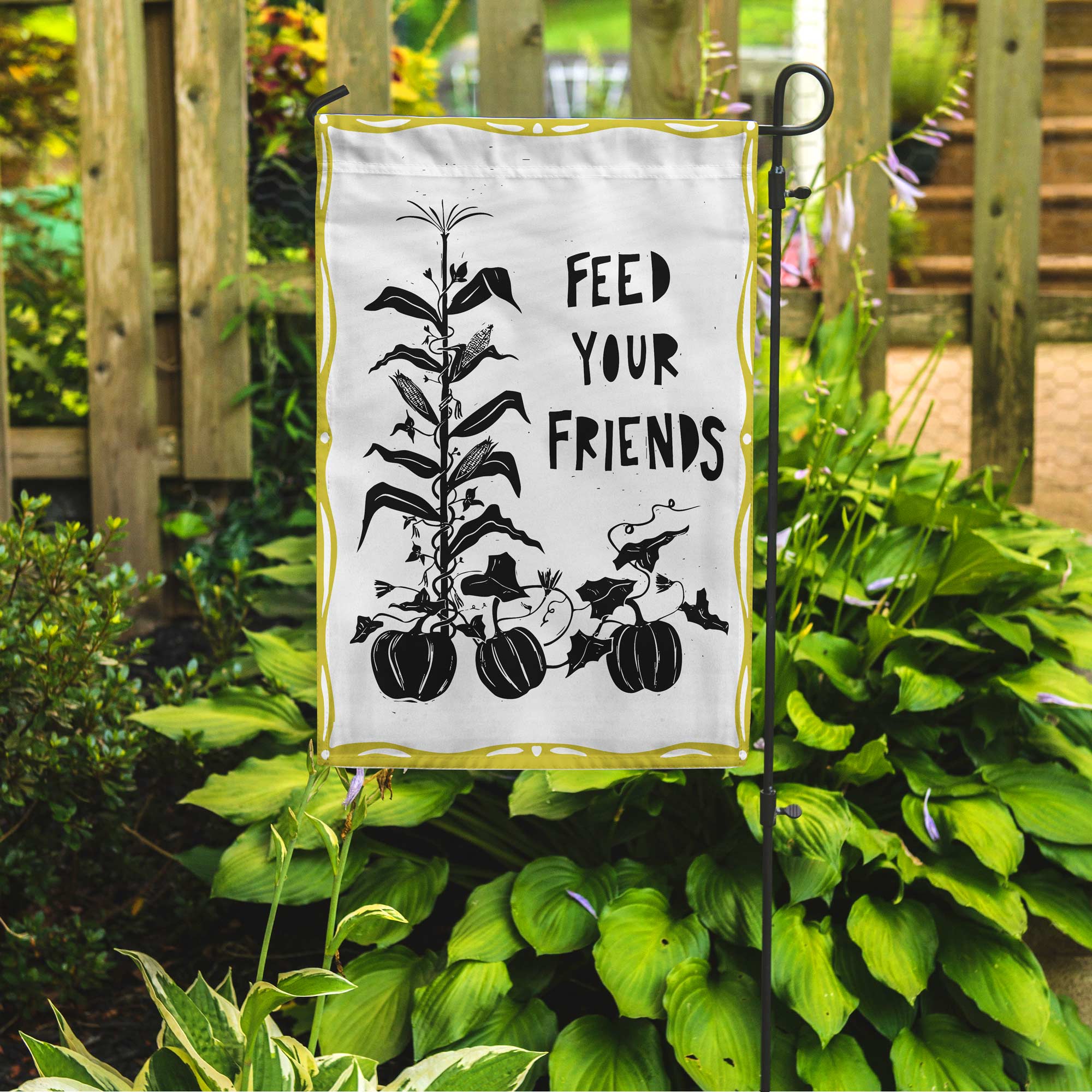 PREORDER Feed Your Friends Garden Flag