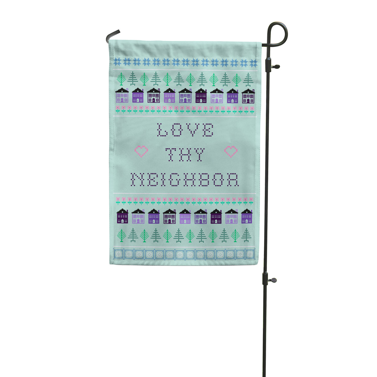 Love Thy Neighbor Garden Flag