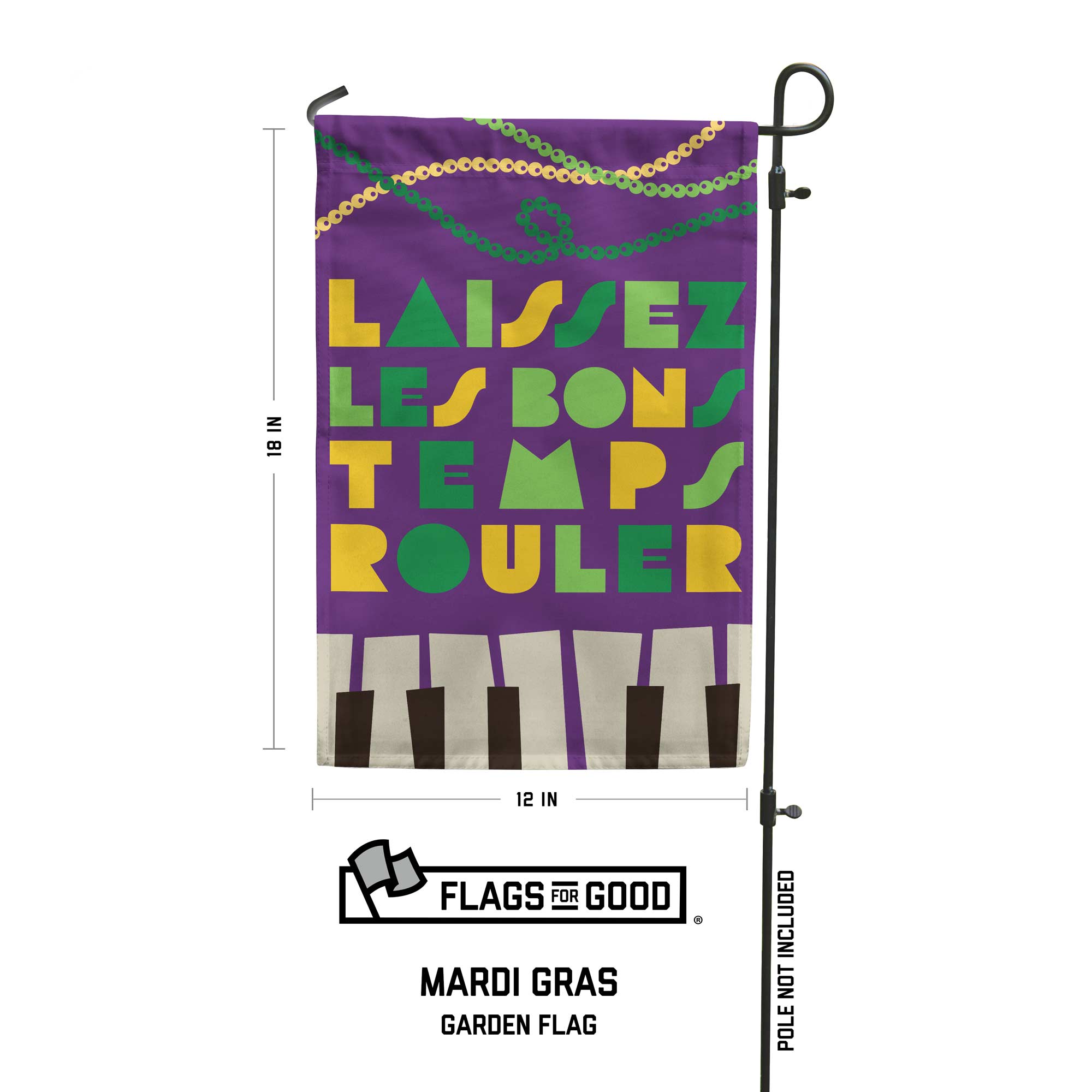 Mardi Gras-themed garden flag with colorful text reading "Laiessez Les Bons Temps Rouler" and a piano design on a purple background, displayed on a stand.